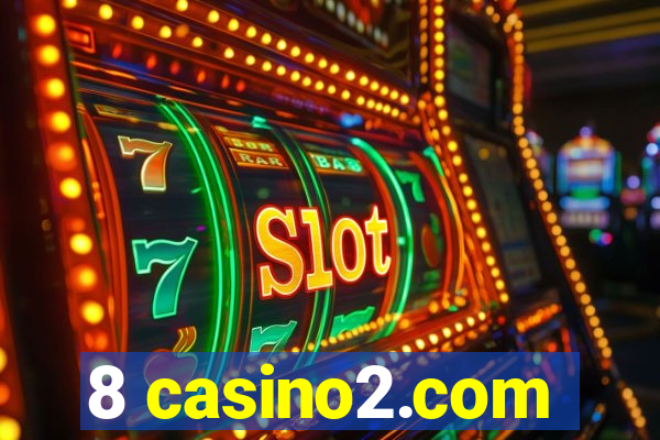 8 casino2.com